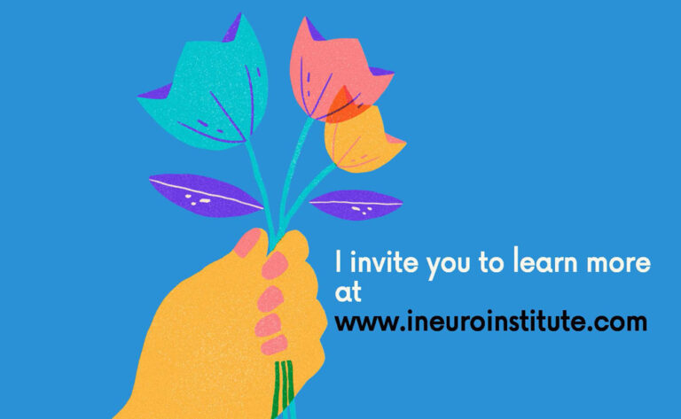I invite you to learn more at www.ineuroinstitute.com